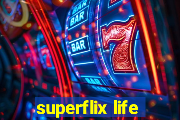 superflix life